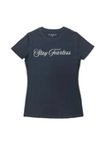 LADIES STAY FEARLESS SCRIPT COTTON T SHIRT