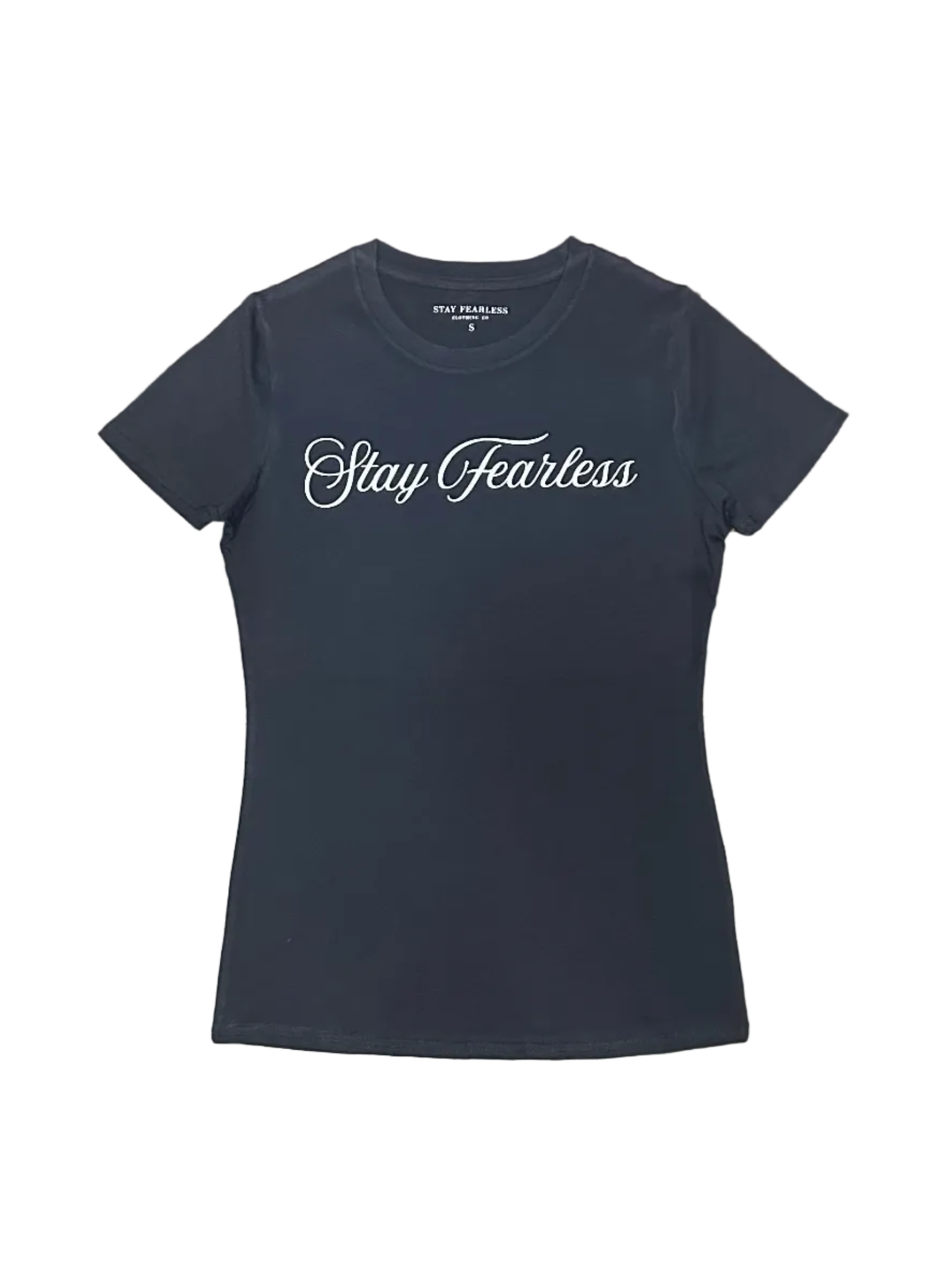 LADIES STAY FEARLESS SCRIPT COTTON T SHIRT