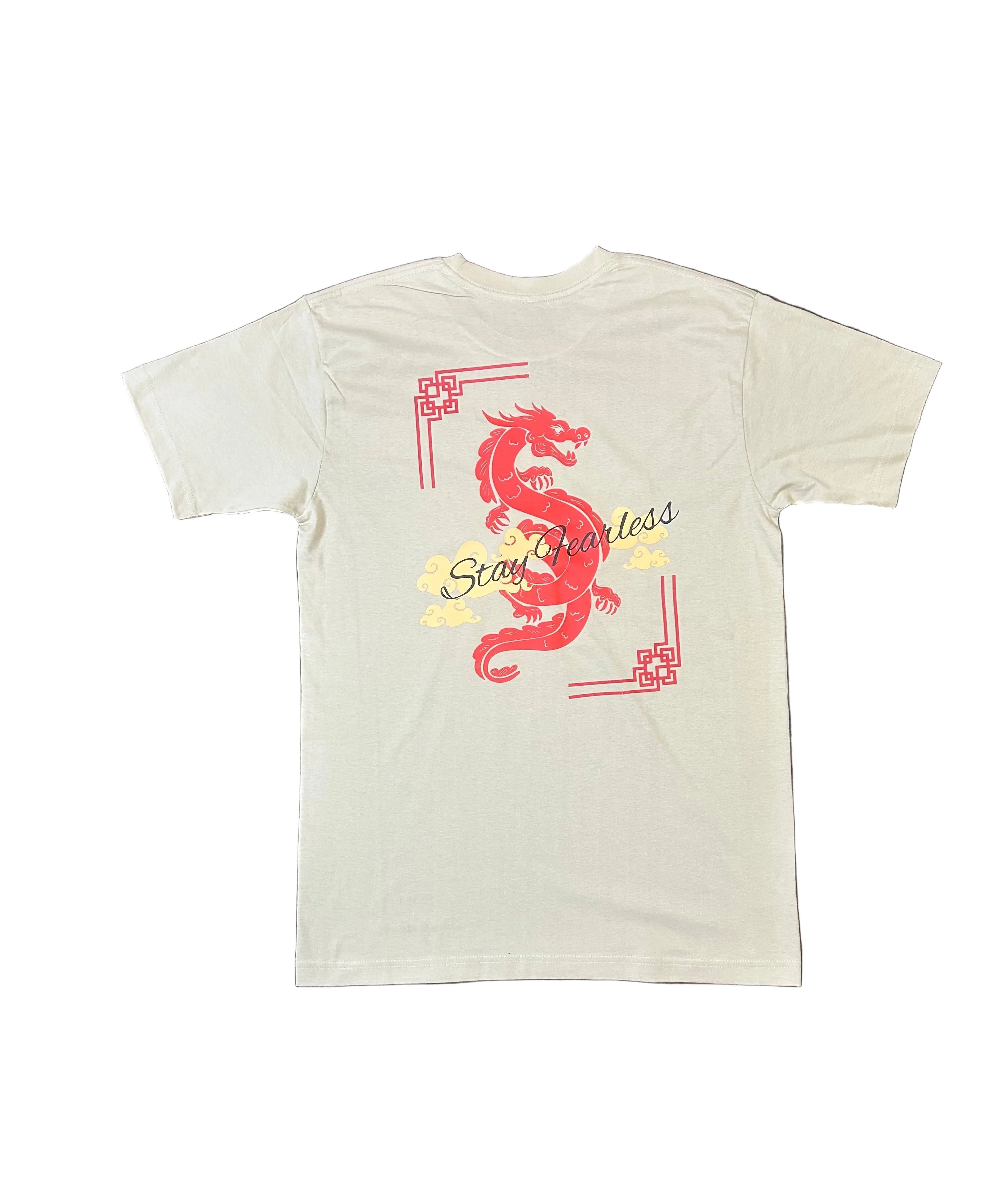 STAY FEARLESS DRAGON T SHIRT